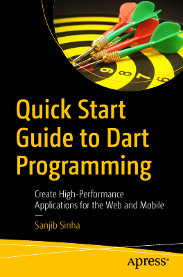 Quick_Start_Guide_to_Dart_Programming_Create_High_Performance_Applications.pdf